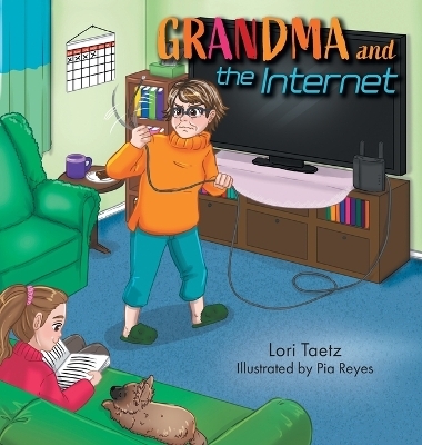 Grandma and the Internet - Lori Taetz