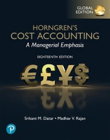 Horngren's Cost Accounting, Global Edition - Datar, Srikant; Rajan, Madhav
