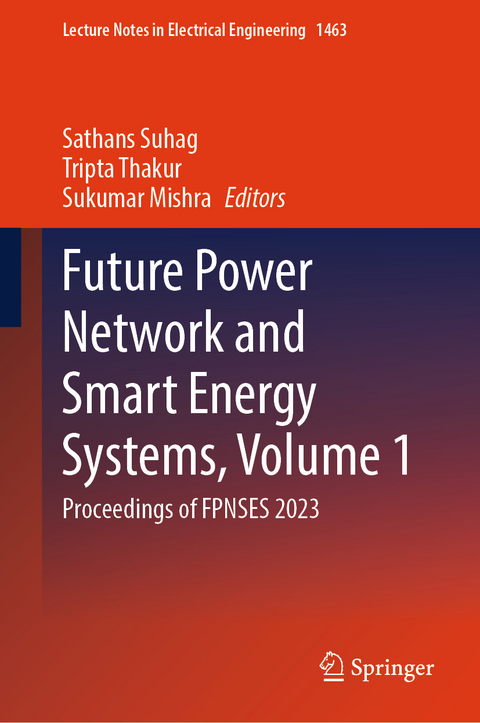 Future Power Network and Smart Energy Systems, Volume 1 - 