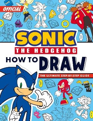 Sonic The Hedgehog How to Draw -  Sonic The Hedgehog