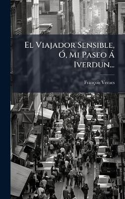 El Viajador Sensible, Ã