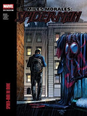 Miles Morales: Spider-Man Modern Era Epic Collection - Spider-Man No More - Brian Michael Bendis