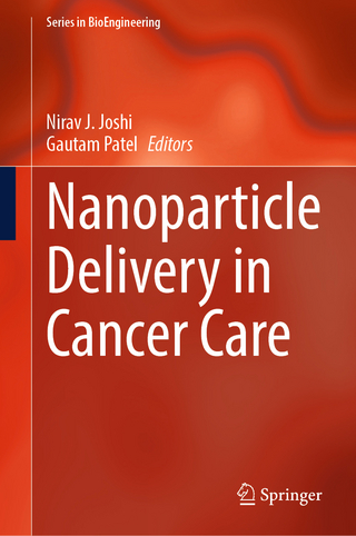 Nanoparticle Delivery in Cancer Care