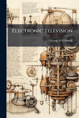 Electronic Television