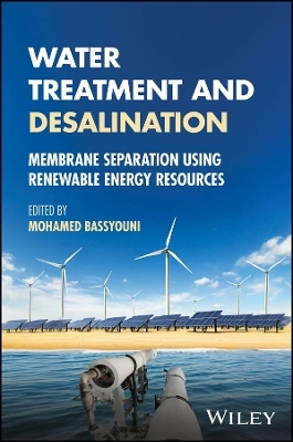 Water Treatment and Desalination - 