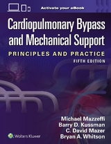 Cardiopulmonary Bypass and Mechanical Support - Mazzeffi, Michael; KUSSMAN, BARRY D.; Mazer, David; Whitson, Bryan A.