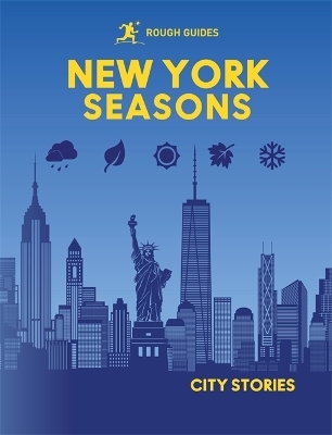 Rough Guides City Stories: New York Seasons