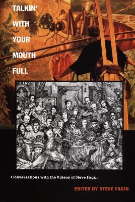 Talkin' with Your Mouth Full - 