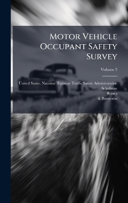 Motor Vehicle Occupant Safety Survey