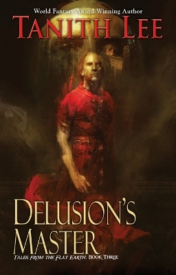 Delusion's Master - Tanith Lee
