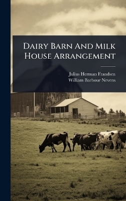 Dairy Barn And Milk House Arrangement - Julius Herman Frandsen