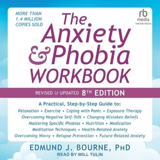 The Anxiety and Phobia Workbook