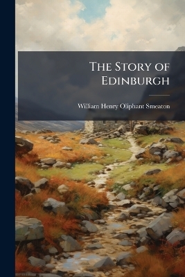 The Story of Edinburgh