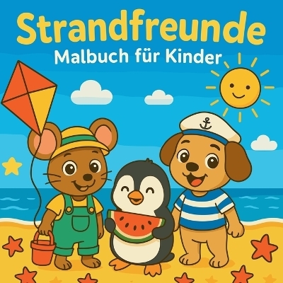 Strandfreunde - Malbuch f&uuml;r Kinder - Chris Martin