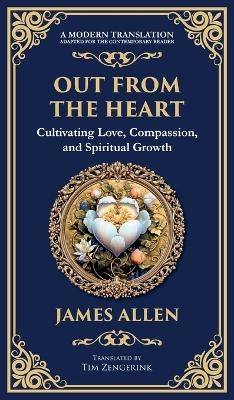 Out from the Heart - James Allen, Tim Zengerink