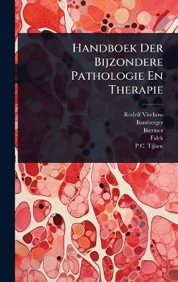 Handboek Der Bijzondere Pathologie En Therapie