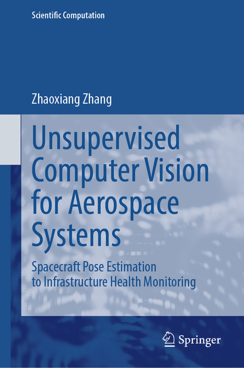 Unsupervised Computer Vision for Aerospace Systems - Zhaoxiang Zhang