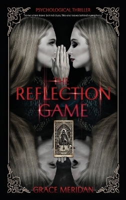 The Reflection Game - Grace Meridan