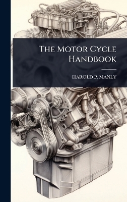 The Motor Cycle Handbook