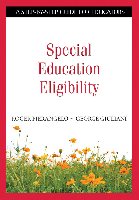 Special Education Eligibility -  George Giuliani,  Roger Pierangelo