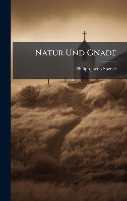 Natur Und Gnade