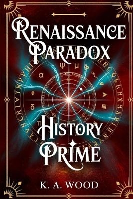 History' Prime - K A Wood