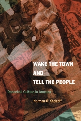 Wake the Town and Tell the People - Norman C. Stolzoff