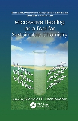 Microwave Heating as a Tool for Sustainable Chemistry - 