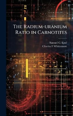 The Radium-uranium Ratio in Carnotites