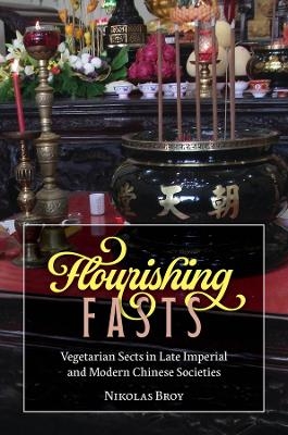 Flourishing Fasts - Nikolas Broy