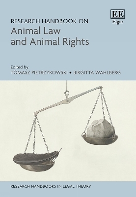 Research Handbook on Animal Law and Animal Rights