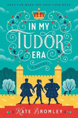 In My Tudor Era - Kate Bromley