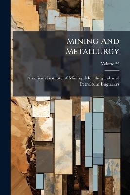 Mining And Metallurgy