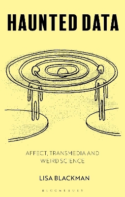 Haunted Data - Lisa Blackman