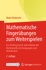 Mathematische Fingerübungen zum Weiterspielen - Riebesehl, Dieter
