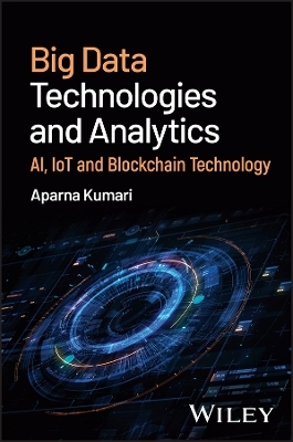 Big Data Technologies and Analytics - Aparna Kumari