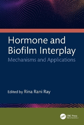 Hormone and Biofilm Interplay - 