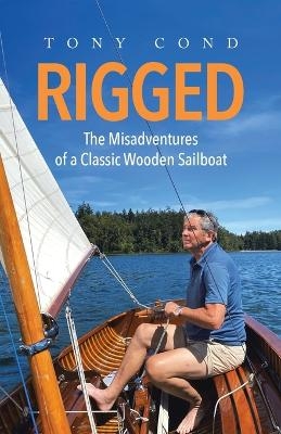 Rigged - Tony Cond