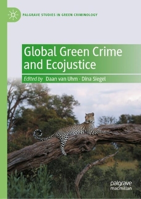 Global Green Crime and Ecojustice - 