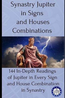 Synastry Jupiter in Signs and Houses Combinations - 12andus Astrology