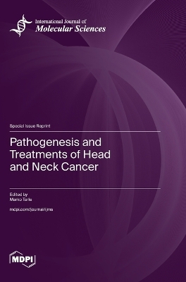 Pathogenesis and Treatments of Head and Neck Cancer