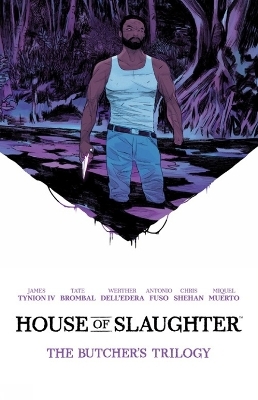 House of Slaughter Book One Deluxe Edition - James Tynion IV, Tate Brombal