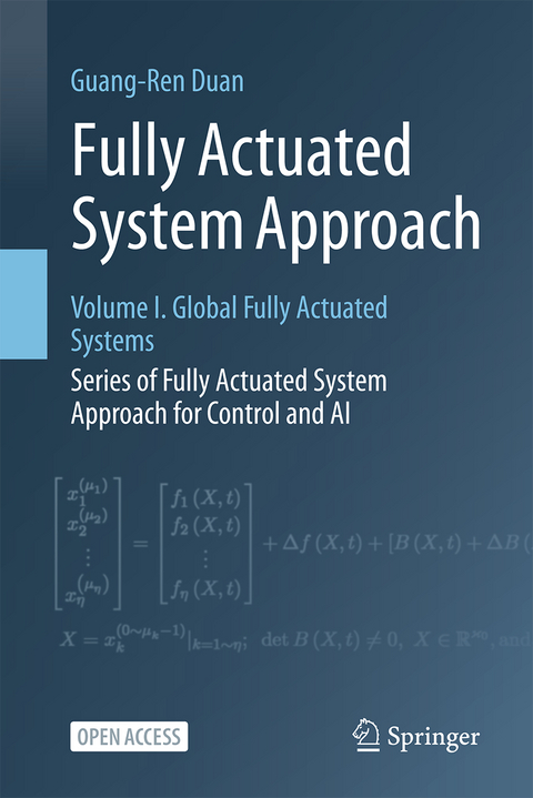 Fully Actuated System Approach - Guang-Ren Duan