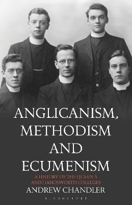 Anglicanism, Methodism and Ecumenism - Dr Andrew Chandler