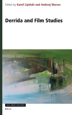 Derrida and Film Studies - 
