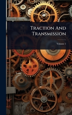 Traction And Transmission -  Anonymous