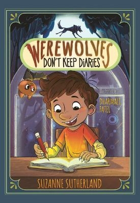 Werewolves Don't Keep Diaries - Suzanne Sutherland