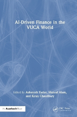 AI-Driven Finance in the VUCA World - 