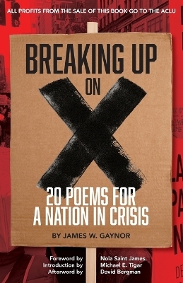 Breaking Up on X - James W Gaynor