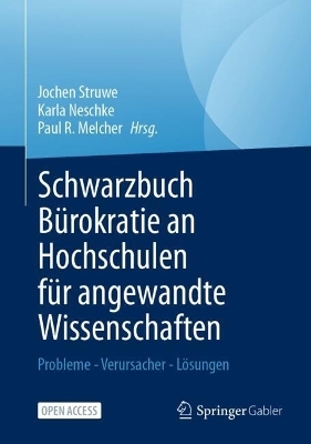 Schwarzbuch Bürokratie an Hochschulen für angewandte Wissenschaften